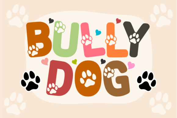 Bully Dog: A Playful Font for Pet-Centric Branding