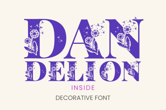 Dandelion Inside: Floral Typography for Bold Designs