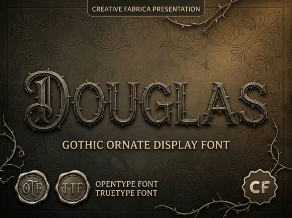 Douglas: The Gothic Font for Powerful Branding