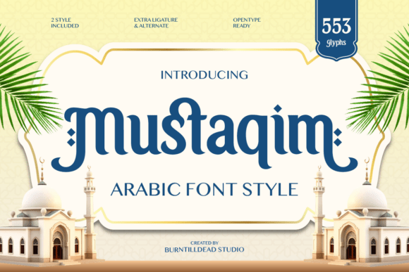 Mustaqim: The Arabic-Inspired Display Font for Elegant Design