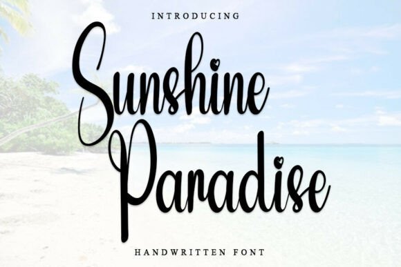 Sunshine Paradise: A Warm Font for Creative Design